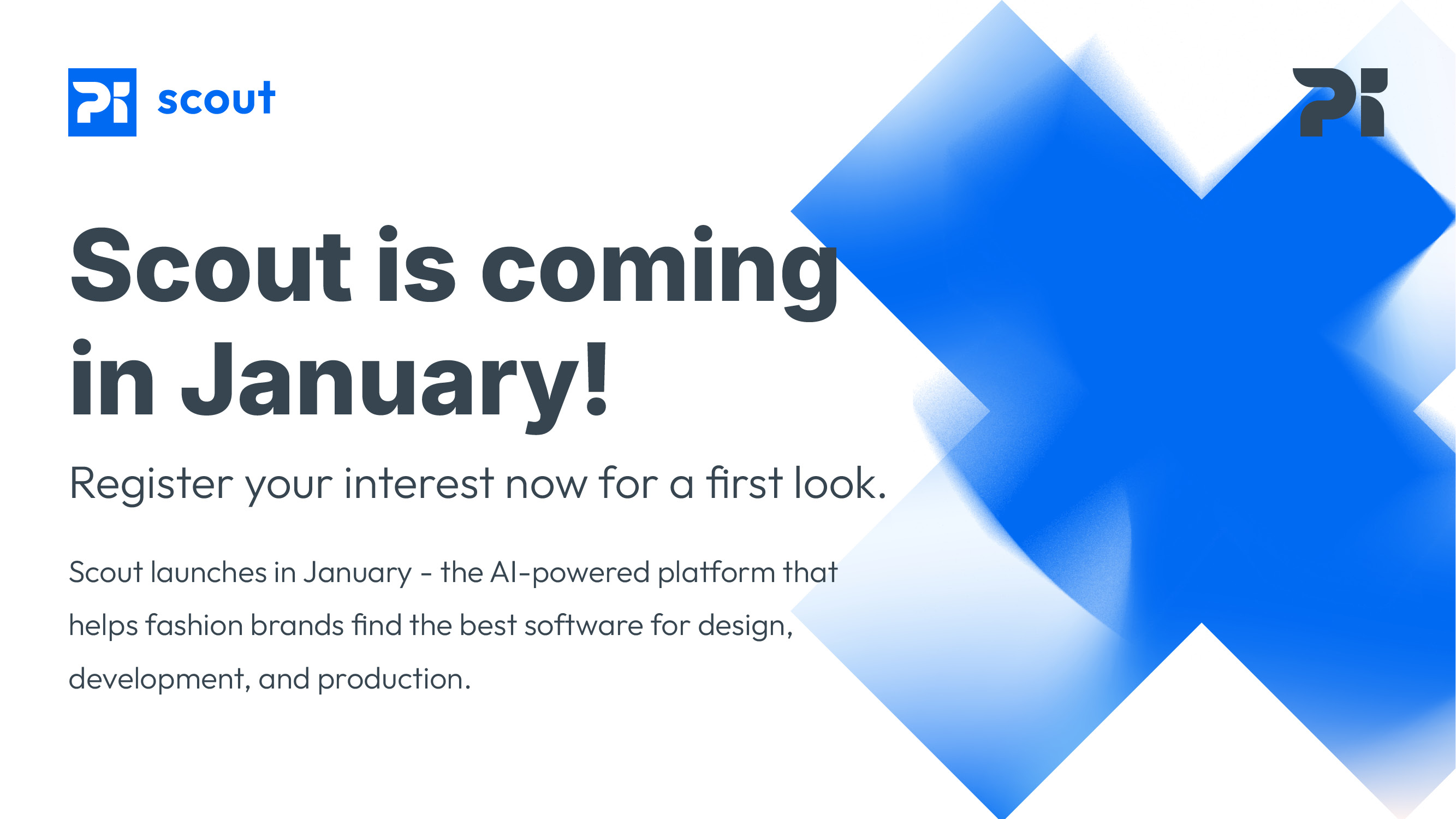 Scout Subscriptions Scout - Coming in February