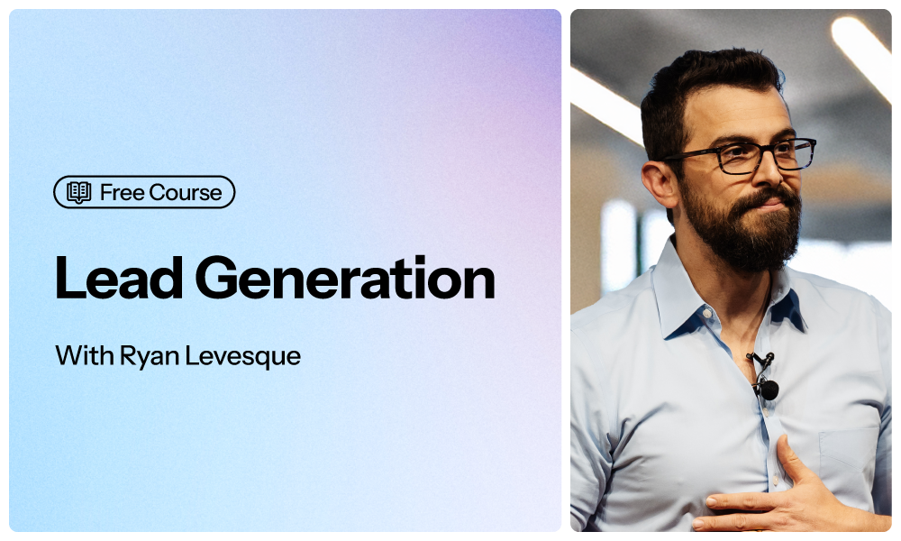 Lead Generation with Ryan Levesque