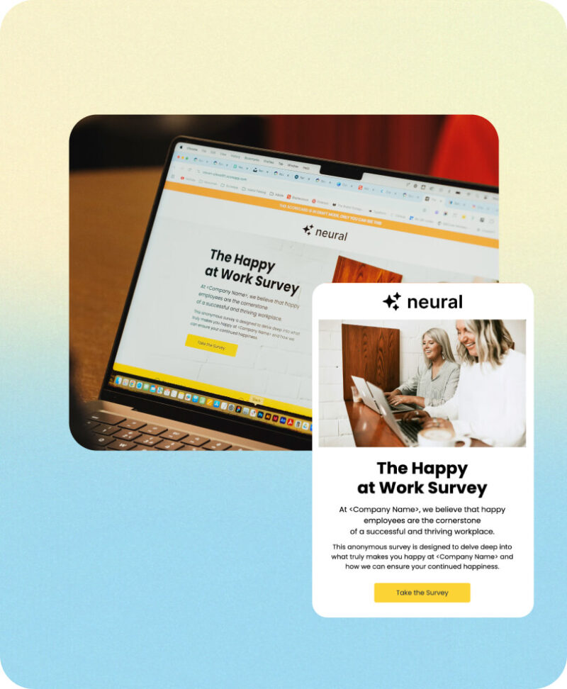 Neural's Happy at Work Survey shown on a laptop screen and as a mobile survey card with a 'Take the Survey' button