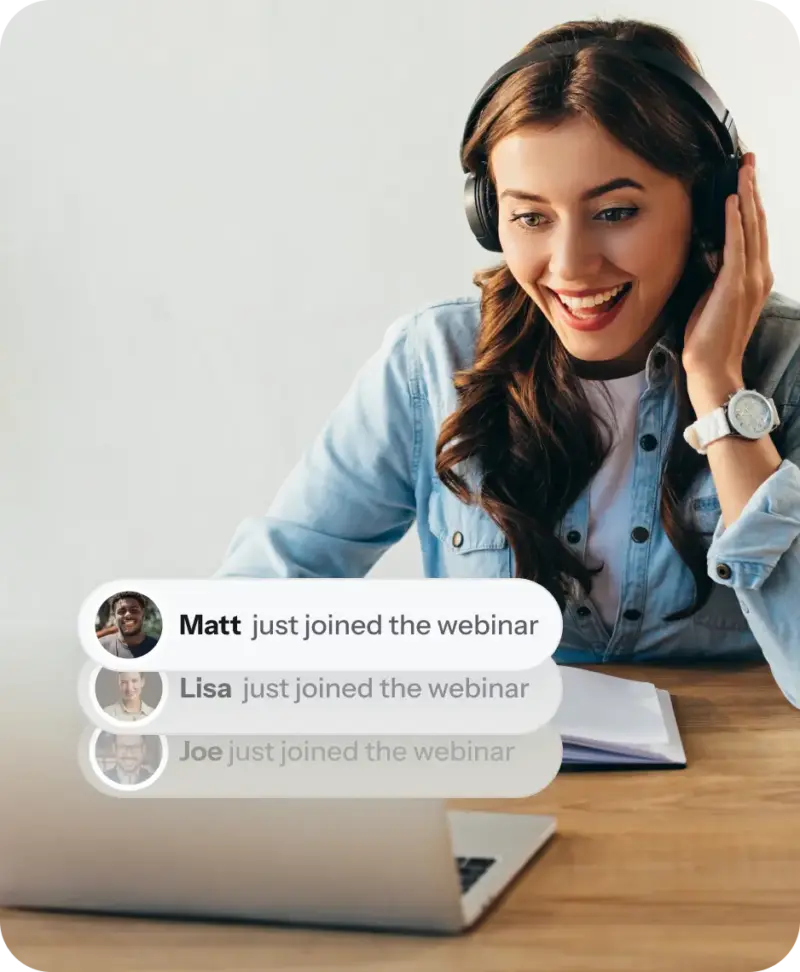 Smiling woman wearing headphones at a laptop with webinar join notifications for Matt, Lisa, and Joe overlaid