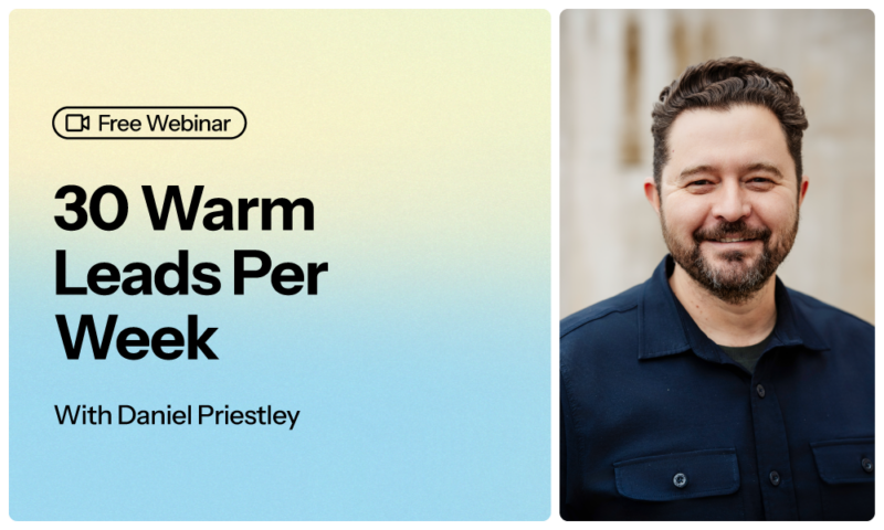 Free Webinar - 30 Warm Leads Per Week with Daniel Priestley, smiling man in a navy shirt