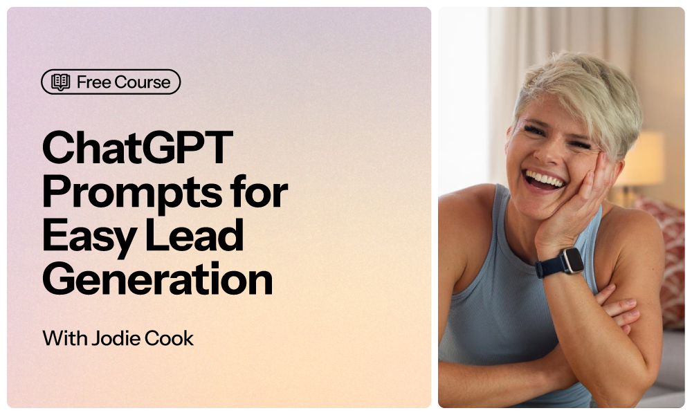 ChatGPT prompts for easy lead generation with Jodie Cook