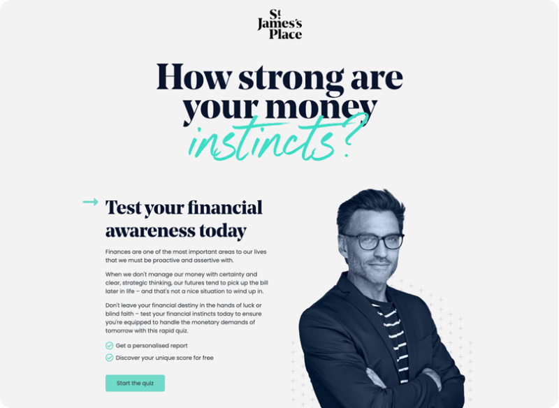 St. James's Place branded ScoreApp quiz landing page asking 'How strong are your money instincts?' with a 'Start the quiz' button and a…