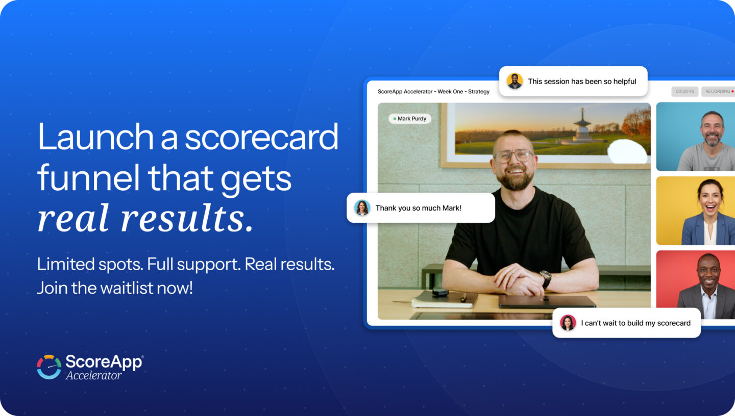ScoreApp Accelerator promo - 'Launch a scorecard funnel that gets real results' with a live video coaching session and participant chat…